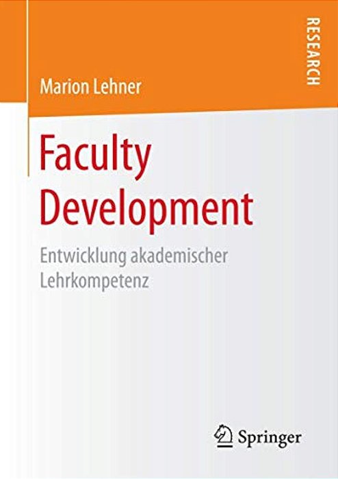 Faculty Development: Entwicklung Akademischer Lehrkompetenz-..