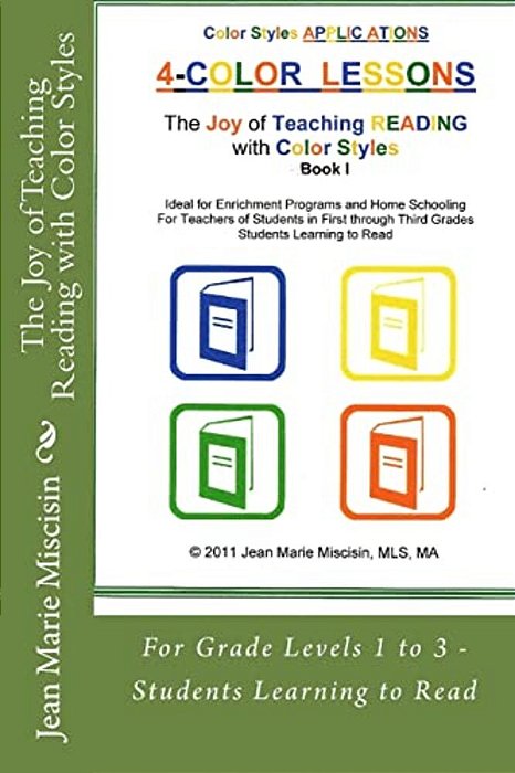 The Joy Of Teaching Reading With Color Styles: For Grade Levels 1 To 3 - Students Learning To Read-..