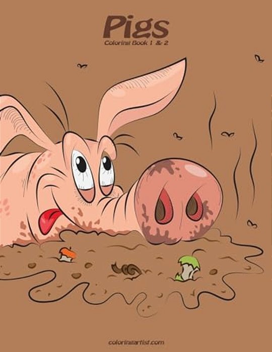 Pigs Coloring Book 1 & 2-..
