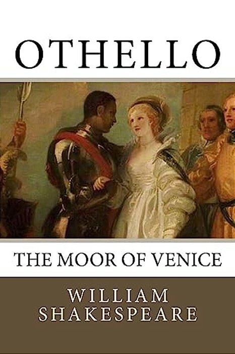 Othello: The Moor Of Venice-..