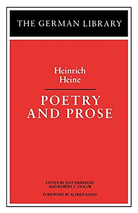 Poetry And Prose: Heinrich Heine-..