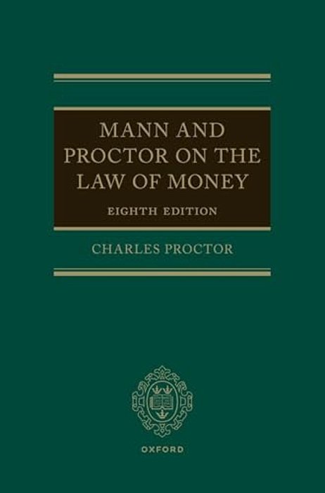 Mann And Proctor On The Legal Aspect Of Money 8E-..