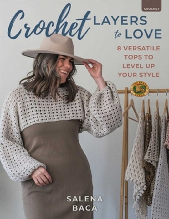 Crochet Layers To Love: 8 Versatile Tops To Level Up Your Style-..