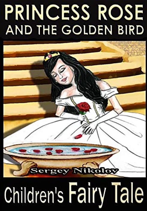 Princess Rose And The Golden Bird-..