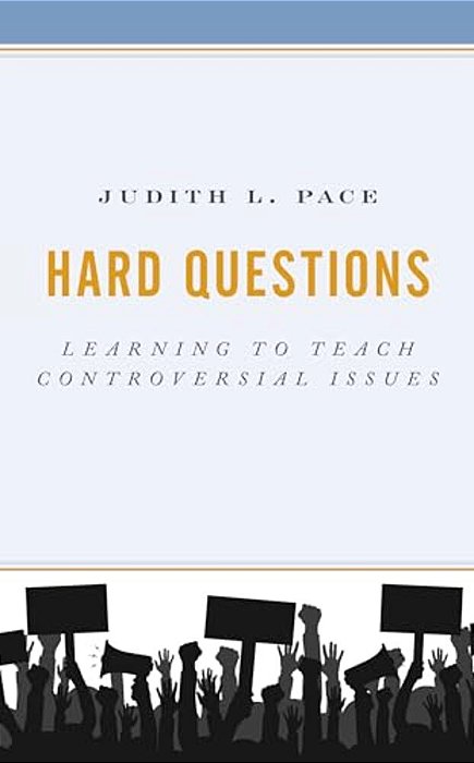 Hard Questions: Learning To Teach Controversial Issues-..