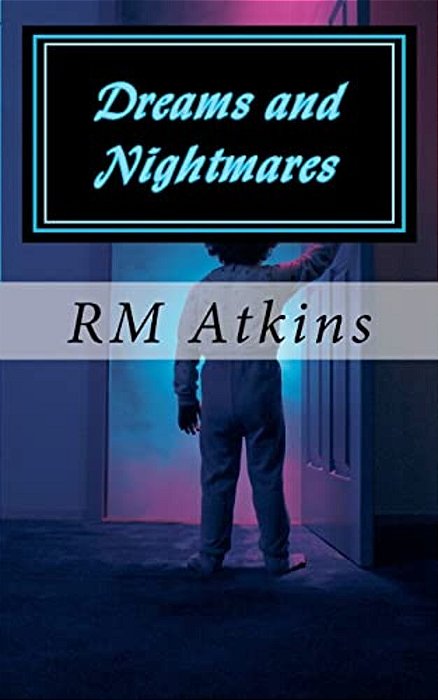 Dreams And Nightmares-..