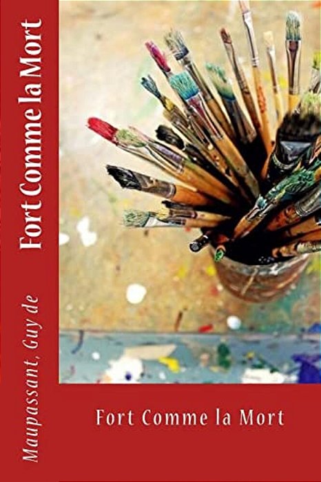 Fort Comme La Mort-..