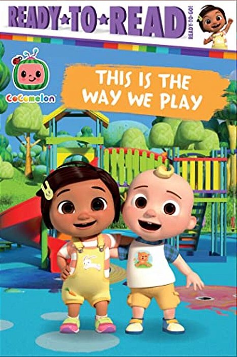 This Is The Way We Play: Ready-To-read Ready-To-go!-..