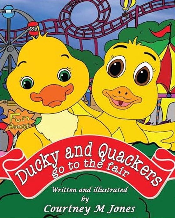 Ducky And Quackers Go To The Fair-..