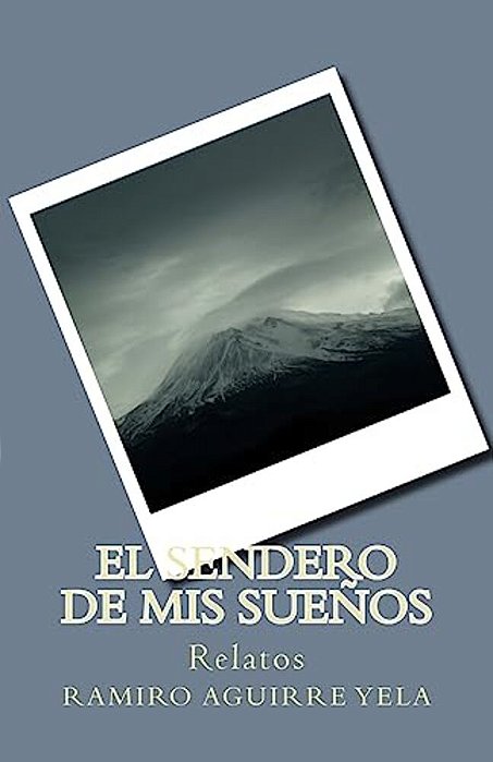 El Sendero De Mis Sueños-..