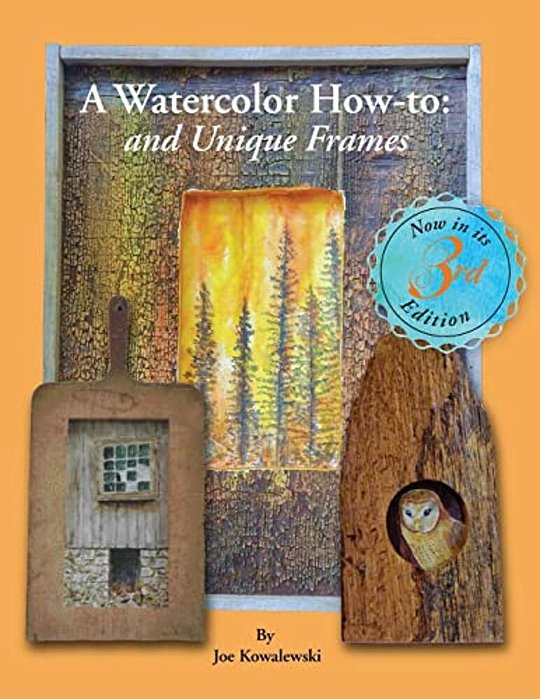 A Watercolor How-To And Unique Frames: Tips And Techniques My Instructor Never Told Me-..