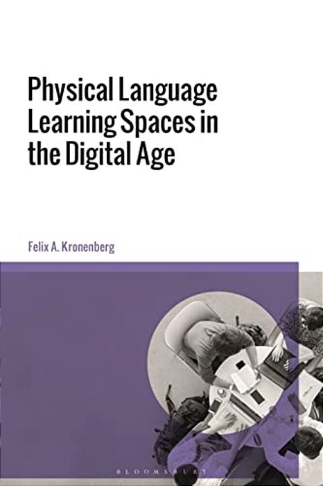 Physical Language Learning Spaces In The Digital Age-..