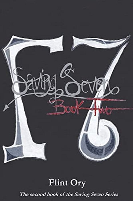 Saving Seven - Book Two-..