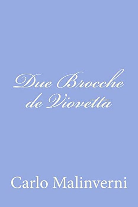 Due Brocche De Viovetta-..