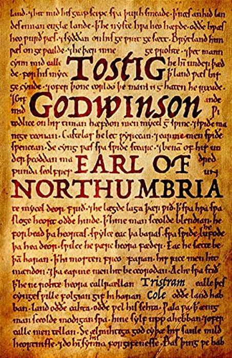 Tostig Godwinson, Earl Of Northumbria-..