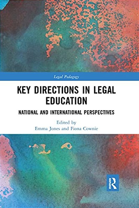 Key Directions In Legal Education: National And International Perspectives-..