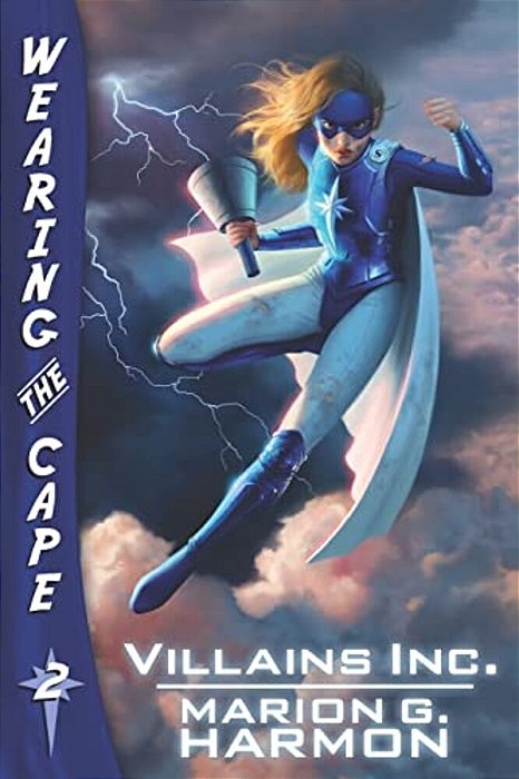Villains Inc.: (Wearing The Cape)-..