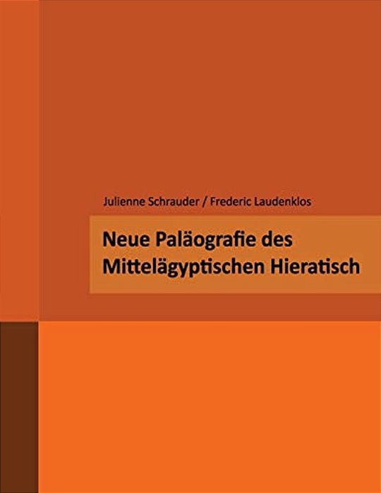 Neue Palaegrafie Des Mittelaegyptischen Hieratisch-..