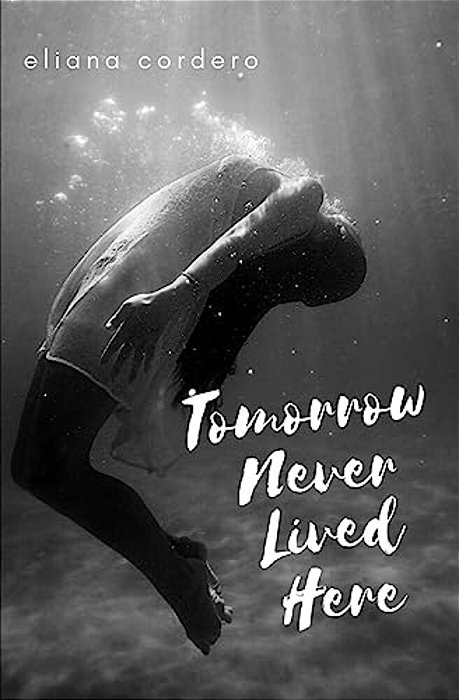 Tomorrow Never Lived Here-..