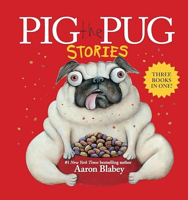 Pig The Pug Stories (Pig The Pug, Pig The Fibber, Pig The Winner)-..
