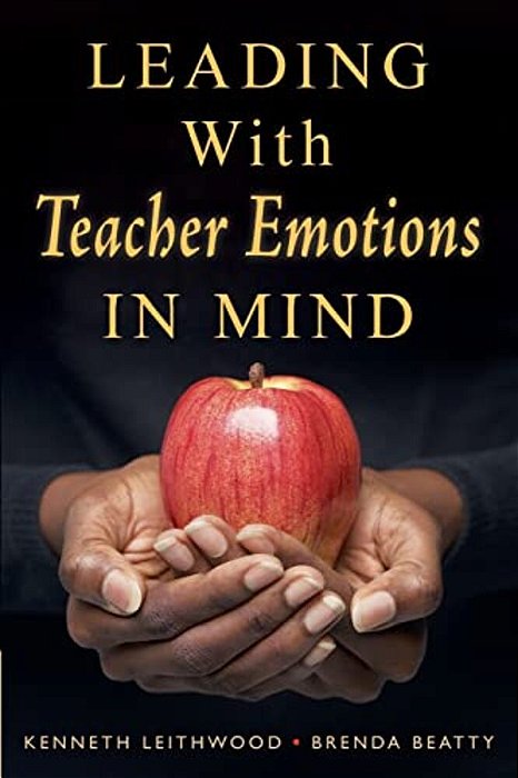Leading With Teacher Emotions In Mind-..