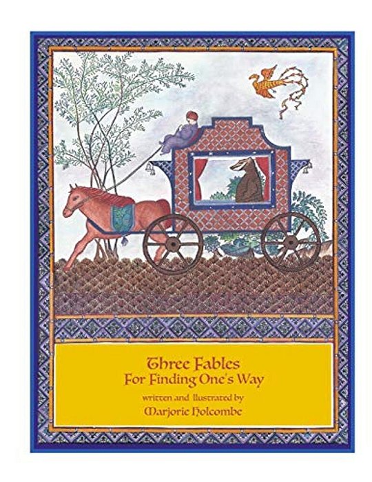 Three Fables For Finding One's Way-..