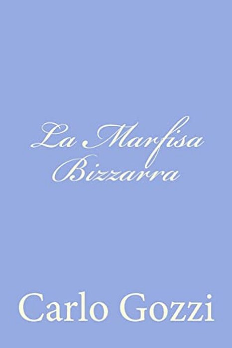 La Marfisa Bizzarra-..