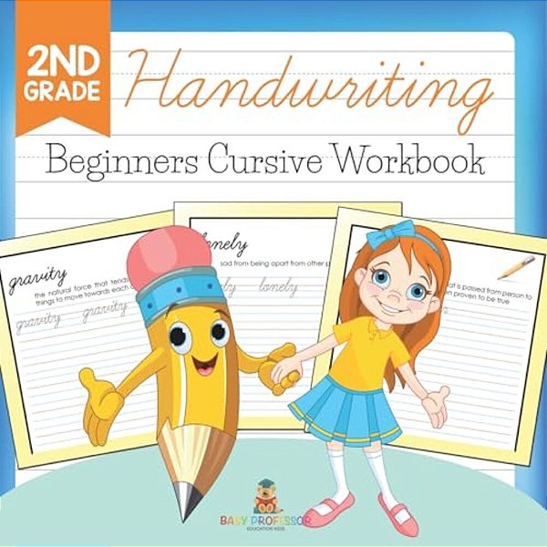 2ND Grade Handwriting: Beginners Cursive Workbook-..