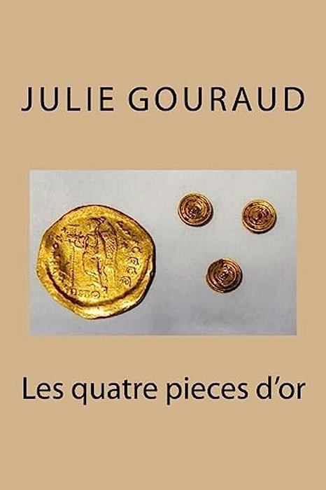 Les Quatre Pieces D'Or-..
