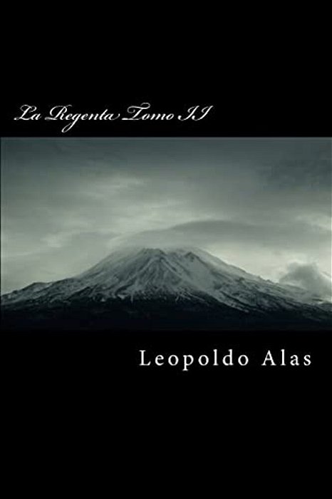 La Regenta Tomo II-..