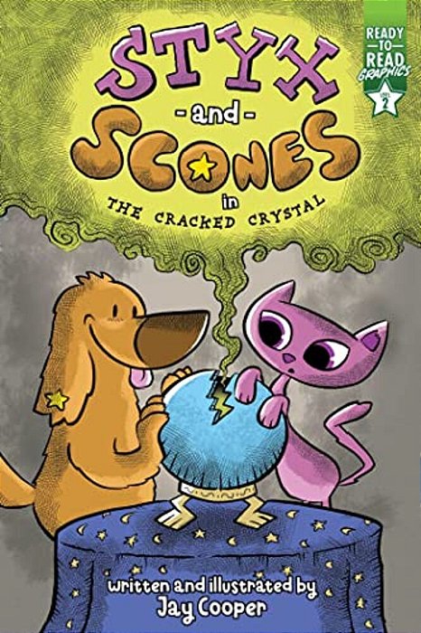 Styx And Scones In The Cracked Crystal: Ready-To-read Graphics Level 2-..