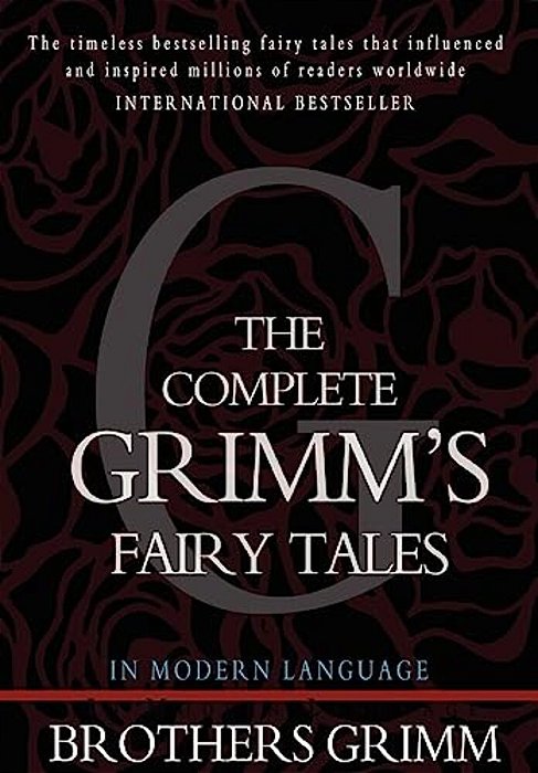 The Complete Grimm's Fairy Tales-..