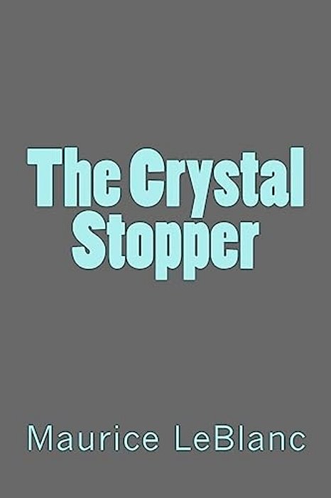 The Crystal Stopper-..