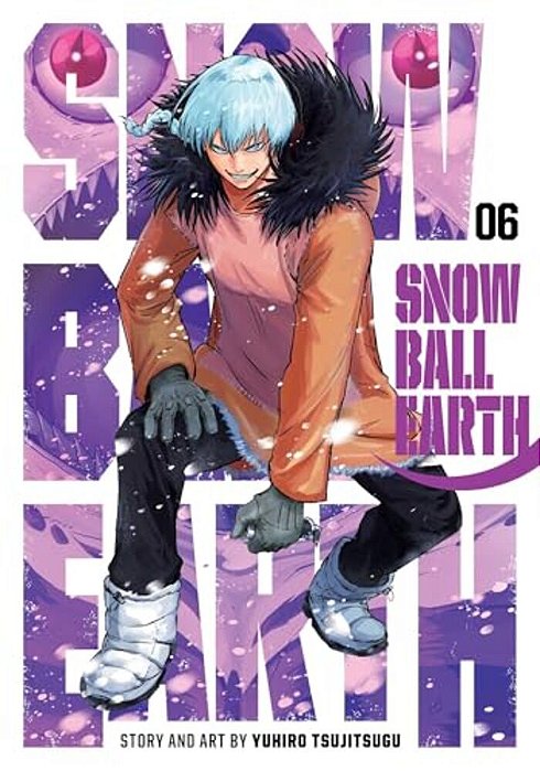 Snowball Earth, Vol. 6-..
