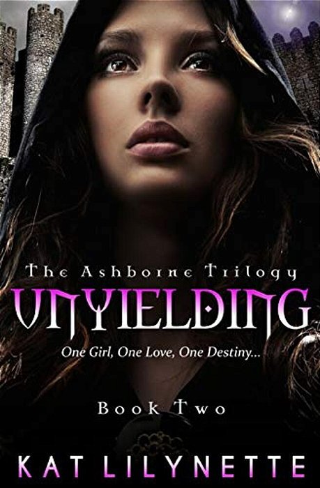 Unyielding (The Ashborne Trilogy: Book 2)-..