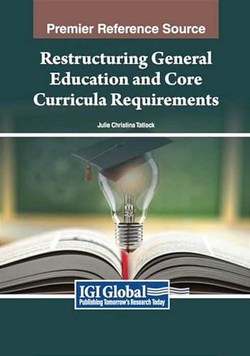 Restructuring General Education And Core Curricula Requirements-..