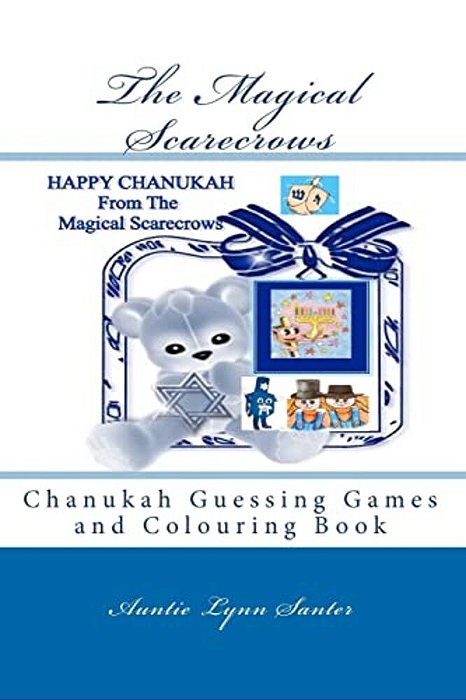 The Magical Scarecrows: Chanukah Guessing Games And Colouring Book-..