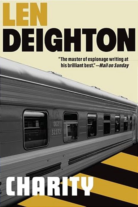 Charity: A Bernard Samson Novel-..
