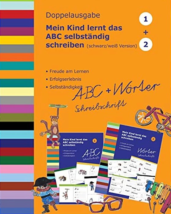 Mein Kind Lernt Das Abc Selbständig Schreiben: Doppelausgabe Schreibschrift Schwarz-Weiss-..