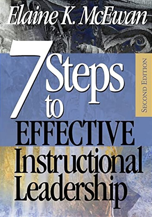 Seven Steps To Effective Instructional Leadership-..