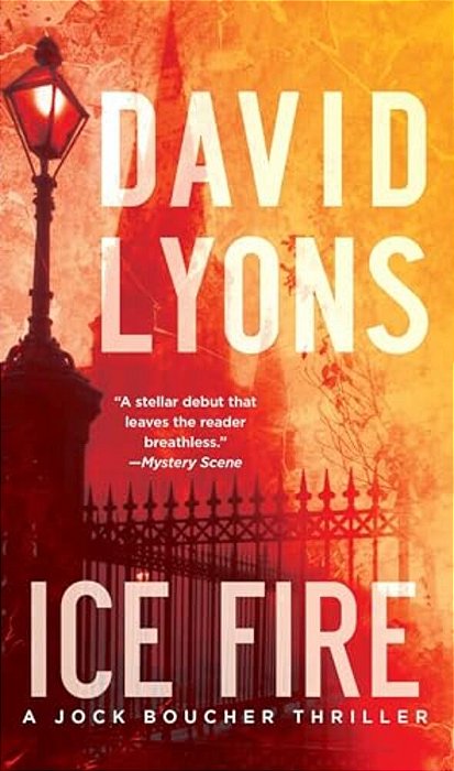 Ice Fire: A Thriller-..