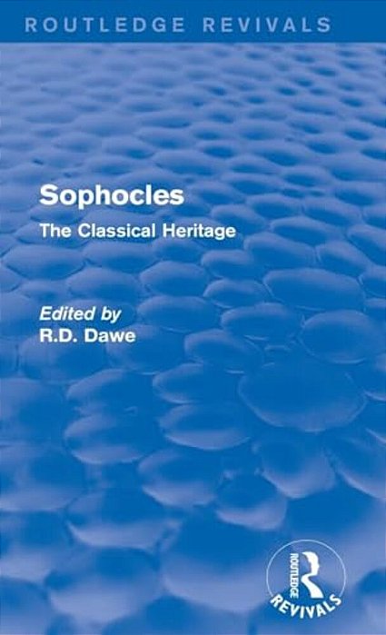 Sophocles (Routledge Revivals): The Classical Heritage-..