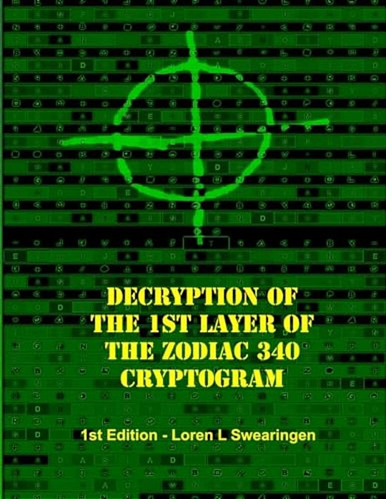 Decryption Of The 1ST Layer Of The Zodiac 340 Cryptogram-..