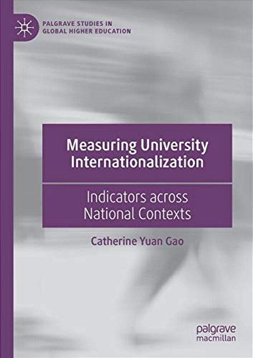 Measuring University Internationalization: Indicators Across National Contexts-..