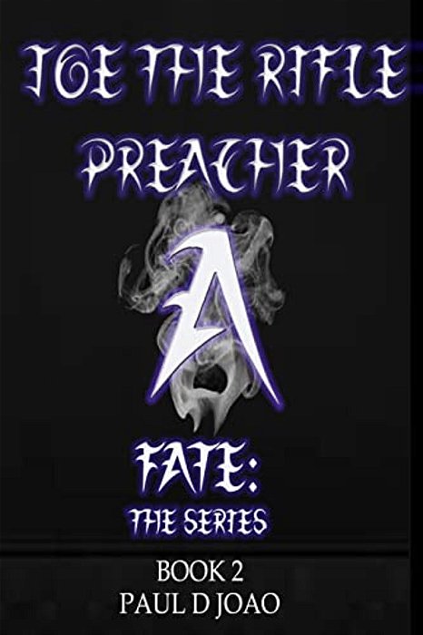 Joe The Rifle Preacher-..