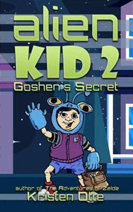 Alien Kid 2: Goshen's Secret-..