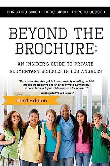 Beyond The Brochure: An Insider's Guide To Private Elementary Schools In Los Ang-..
