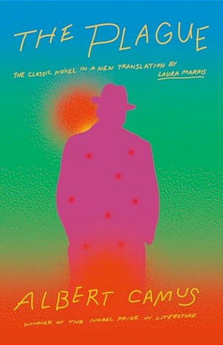 The Plague: A New Translation By Laura Marris-..