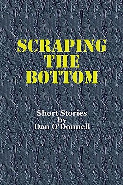 Scraping The Bottom: Scraping The Bottom. A Book Of Traditional Irish Short Stories. -..