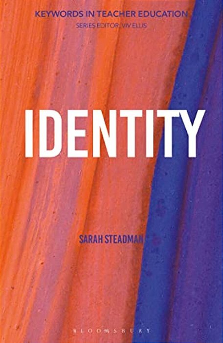 Identity: Keywords In Teacher Education-..